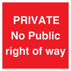 PRIVATE No Public right of way